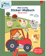 Mein erstes Sticker-Malbuch: Bauernhof Cover des Buches Mein erstes Sticker-Malbuch: Bauernhof (ISBN: 9783649647553)