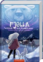 Fjolla, Hüterin der Schneelande Cover des Buches Fjolla, Hüterin der Schneelande (ISBN: 9783649648178)