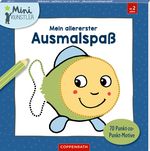 Mein allererster Ausmalspaß Cover des Buches Mein allererster Ausmalspaß (ISBN: 9783649650393)