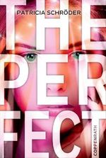 The Perfect Cover des Buches The Perfect (ISBN: 9783649667834)