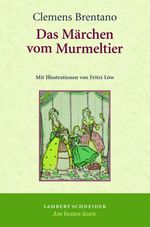 Das Märchen vom Murmeltier Cover des Buches Das Märchen vom Murmeltier (ISBN: 9783650401175)