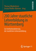 200 Jahre Staatliche Lehrerbildung in Wurttemberg Cover des Buches 200 Jahre Staatliche Lehrerbildung in Wurttemberg (ISBN: 9783658036218)