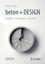 Beton und Design Cover des Buches Beton und Design (ISBN: 9783658038304)