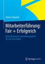 Mitarbeiterführung: Fair + Erfolgreich Cover des Buches Mitarbeiterführung: Fair + Erfolgreich (ISBN: 9783658049577)