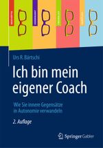 Ich bin mein eigener Coach Cover des Buches Ich bin mein eigener Coach (ISBN: 9783658058579)
