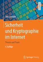 Sicherheit und Kryptographie im Internet Cover des Buches Sicherheit und Kryptographie im Internet (ISBN: 9783658065430)