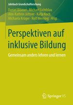 Perspektiven auf inklusive Bildung Cover des Buches Perspektiven auf inklusive Bildung (ISBN: 9783658069544)