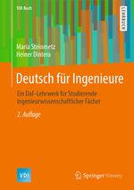 Deutsch für Ingenieure: Ein DaF-Lehrwerk für Studierende ingenieurwissenschaftlicher Fächer (VDI-Buch) Cover des Buches Deutsch für Ingenieure: Ein DaF-Lehrwerk für Studierende ingenieurwissenschaftlicher Fächer (VDI-Buch) (ISBN: 9783658197681)