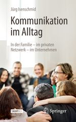 Kommunikation im Alltag Cover des Buches Kommunikation im Alltag (ISBN: 9783658266356)