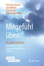 Mitgefühl üben Cover des Buches Mitgefühl üben (ISBN: 9783658268237)