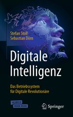 Digitale Intelligenz Cover des Buches Digitale Intelligenz (ISBN: 9783658328696)