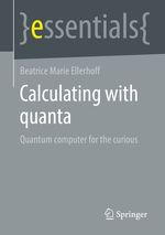 Calculating with quanta Cover des Buches Calculating with quanta (ISBN: 9783658367503)