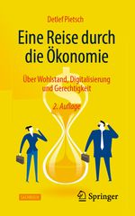 Eine Reise durch die Ökonomie Cover des Buches Eine Reise durch die Ökonomie (ISBN: 9783658380946)
