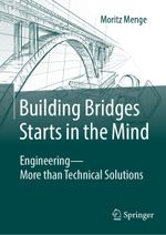 Building Bridges Starts in the Mind Cover des Buches Building Bridges Starts in the Mind (ISBN: 9783658442347)