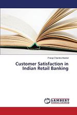 Customer Satisfaction in Indian Retail Banking Cover des Buches Customer Satisfaction in Indian Retail Banking (ISBN: 9783659744068)