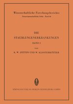 Die Staublungenerkrankungen Cover des Buches Die Staublungenerkrankungen (ISBN: 9783662218075)