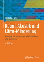 Raum-Akustik und Lärm-Minderung: Konzepte mit innovativen Schallabsorbern und -dämpfern (VDI-Buch) Cover des Buches Raum-Akustik und Lärm-Minderung: Konzepte mit innovativen Schallabsorbern und -dämpfern (VDI-Buch) (ISBN: 9783662531624)