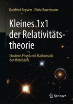Kleines 1x1 der Relativitätstheorie Cover des Buches Kleines 1x1 der Relativitätstheorie (ISBN: 9783662537114)