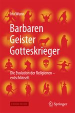 Barbaren, Geister, Gotteskrieger Cover des Buches Barbaren, Geister, Gotteskrieger (ISBN: 9783662547724)