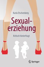 Sexualerziehung Cover des Buches Sexualerziehung (ISBN: 9783662585030)