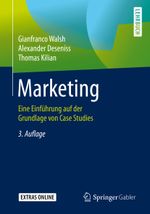 Marketing: Eine Einführung auf der Grundlage von Case Studies Cover des Buches Marketing: Eine Einführung auf der Grundlage von Case Studies (ISBN: 9783662589403)