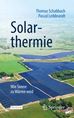 Solarthermie Cover des Buches Solarthermie (ISBN: 9783662594872)