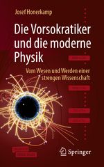 Die Vorsokratiker und die moderne Physik Cover des Buches Die Vorsokratiker und die moderne Physik (ISBN: 9783662604724)