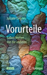Vorurteile - haben nur die Anderen Cover des Buches Vorurteile - haben nur die Anderen (ISBN: 9783662605714)