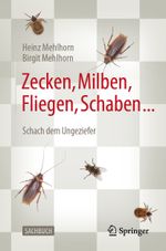 Zecken, Milben, Fliegen, Schaben ... Cover des Buches Zecken, Milben, Fliegen, Schaben ... (ISBN: 9783662615416)