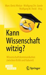 Kann Wissenschaft witzig? Cover des Buches Kann Wissenschaft witzig? (ISBN: 9783662615812)