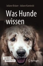 Was Hunde wissen Cover des Buches Was Hunde wissen (ISBN: 9783662618608)