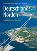 Deutschlands Norden Cover des Buches Deutschlands Norden (ISBN: 9783662643600)