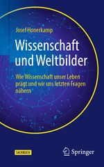 Wissenschaft und Weltbilder Cover des Buches Wissenschaft und Weltbilder (ISBN: 9783662670279)