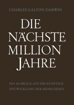 Die Nächste Million Jahre Cover des Buches Die Nächste Million Jahre (ISBN: 9783663002772)