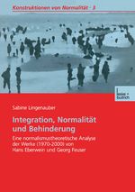 Integration, Normalitat Und Behinderung Cover des Buches Integration, Normalitat Und Behinderung (ISBN: 9783663103752)