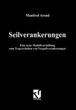 Seilverankerungen Cover des Buches Seilverankerungen (ISBN: 9783663123620)