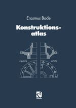 Konstruktionsatlas Cover des Buches Konstruktionsatlas (ISBN: 9783663163213)
