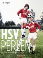 HSV Perlen Cover des Buches HSV Perlen (ISBN: 9783667101549)