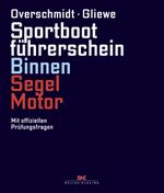 Sportbootführerschein Binnen Segel/Motor Cover des Buches Sportbootführerschein Binnen Segel/Motor (ISBN: 9783667129055)