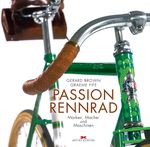 Passion Rennrad Cover des Buches Passion Rennrad (ISBN: 9783667107244)
