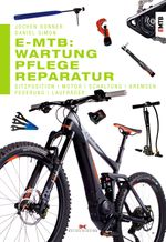 E-MTB: Wartung, Pflege & Reparatur Cover des Buches E-MTB: Wartung, Pflege & Reparatur (ISBN: 9783667112620)