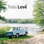 Trabi Love Cover des Buches Trabi Love (ISBN: 9783667116963)