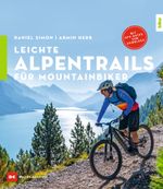 Leichte Alpentrails für Mountainbiker Cover des Buches Leichte Alpentrails für Mountainbiker (ISBN: 9783667120991)