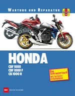 Honda CBF 1000 / CB 1000 R Cover des Buches Honda CBF 1000 / CB 1000 R (ISBN: 9783667125927)