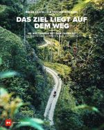 Das Ziel liegt auf dem Weg Cover des Buches Das Ziel liegt auf dem Weg (ISBN: 9783667127440)