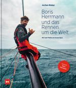 Boris Herrmann und das Rennen um die Welt Cover des Buches Boris Herrmann und das Rennen um die Welt (ISBN: 9783667127464)