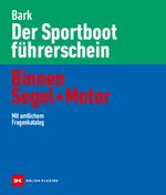 Der Sportbootführerschein Binnen Segel und Motor Cover des Buches Der Sportbootführerschein Binnen Segel und Motor (ISBN: 9783667129024)