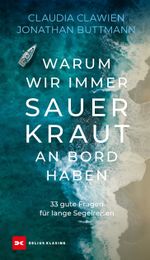 Warum wir immer Sauerkraut an Bord haben Cover des Buches Warum wir immer Sauerkraut an Bord haben (ISBN: 9783667131454)