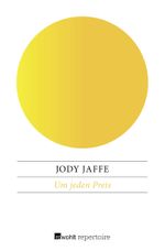 Um jeden Preis Cover des Buches Um jeden Preis (ISBN: 9783688116980)