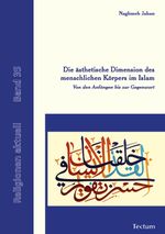 Die ästhetische Dimension des menschlichen Körpers im Islam Cover des Buches Die ästhetische Dimension des menschlichen Körpers im Islam (ISBN: 9783689002268)